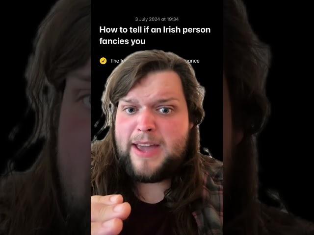 If An Irish Person Fancies You