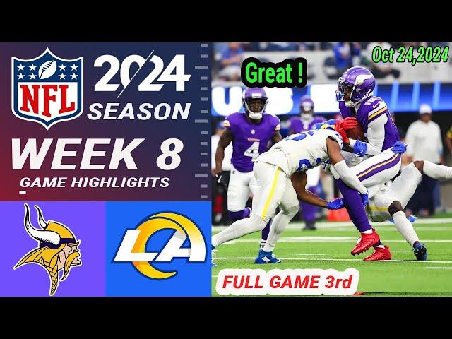 Vikings Vs  Rams [ WEEK 8 ] GAME HIGHLIGHTS Oct 24,2024 3rd-Qtr | NFL Today | NFL HIGHLIGHTS