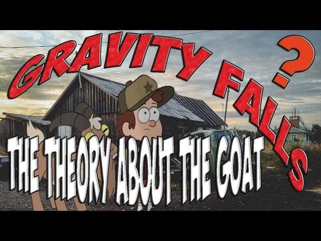 ТЕОРИЯ О ВЕЗДЕСУЩЕМ КОЗЛЕ. - [Gravity falls/Гравити Фолз доказано,теорий]