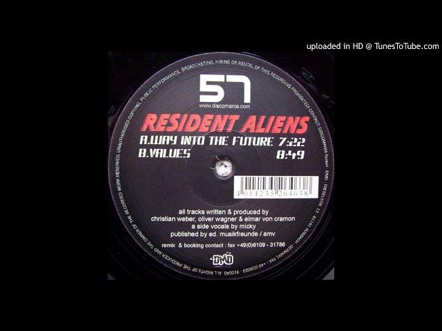 Resident Aliens - Way Into The Future