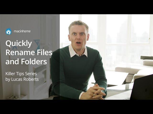 Hot Tip: How to Rename Files and Folders Quickly on Mac