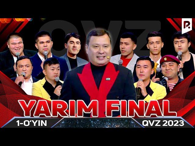 QVZ 2023 | OLIY LIGA | YARIM FINAL | 1-O‘YIN