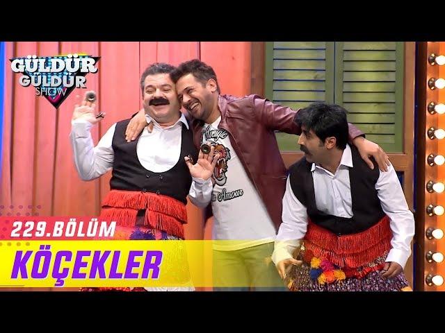 Köçekler - Güldür Güldür Show 229.Bölüm