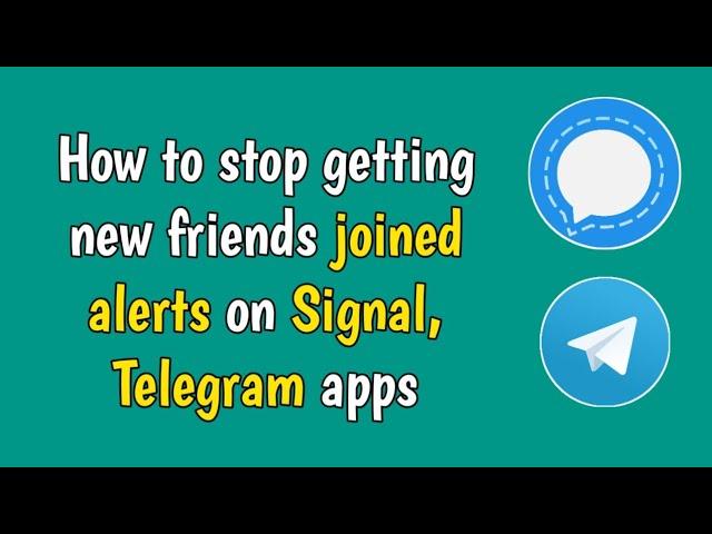 How to stop getting new friends joined alerts on SIGNAL and TELEGRAM apps| in Telugu| TechWajTelugu