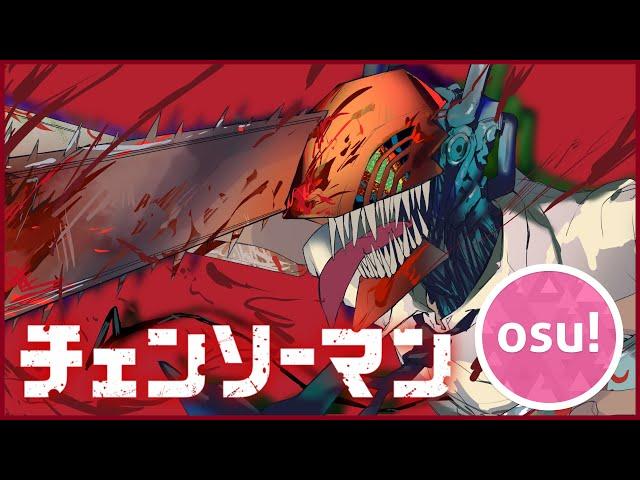 『KICK BACK』by 米津玄師 - Chainsaw Man Op | Osu!