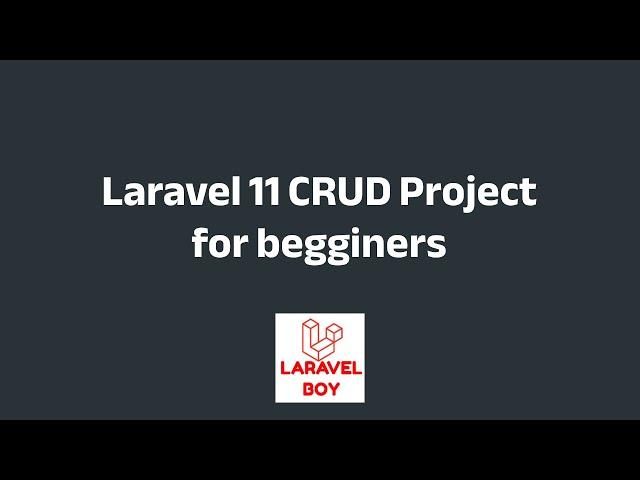 Laravel 11 CRUD for Beginners: Build Your First Laravel Project Step-by-Step