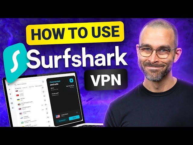 How to use Surfshark VPN | The ONLY Surfshark Tutorial you need!