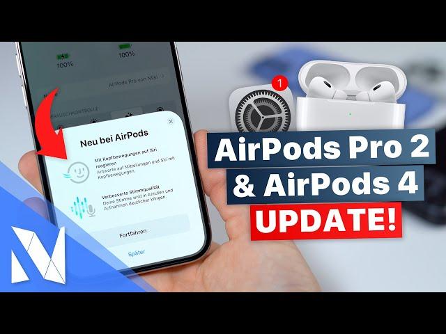 NEUES großes Update für die AirPods Pro 2 & AirPods 4 - Features & Installation! | Nils-Hendrik Welk