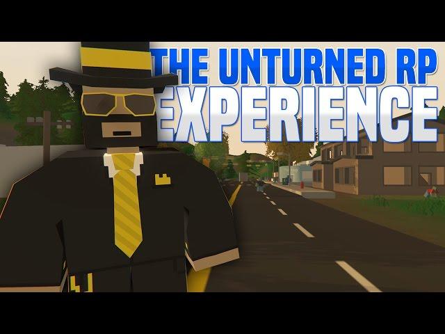 The Unturned RP Experience