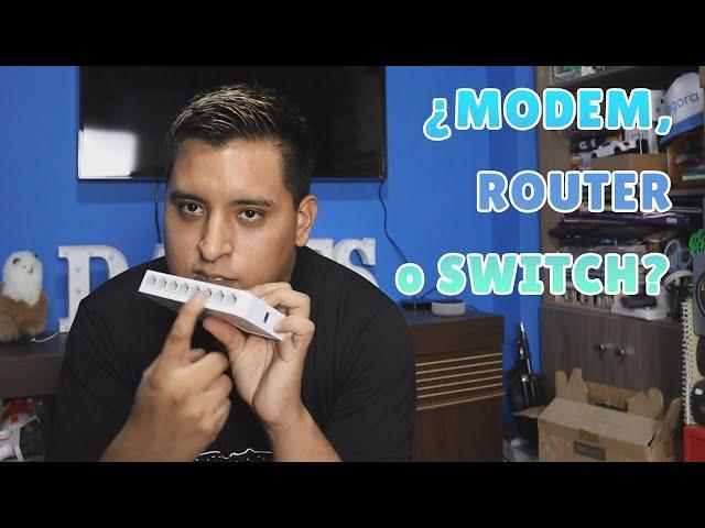 Modem, Router ó Switch ¿En qué se diferencian? y ¿Cuál usar?