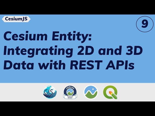 Cesium Entity: Integrating 2D and 3D Data with REST APIs