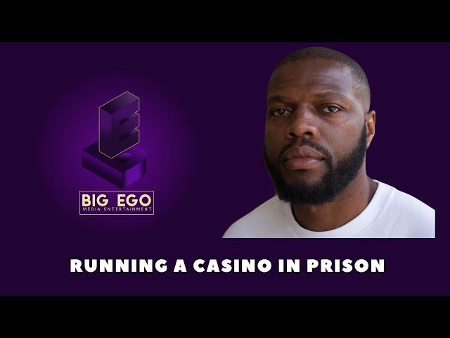 Running a Casino in prison