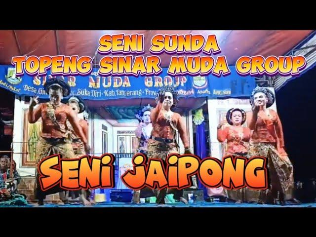 SENI JAIPONG || SINAR MUDA GROUP