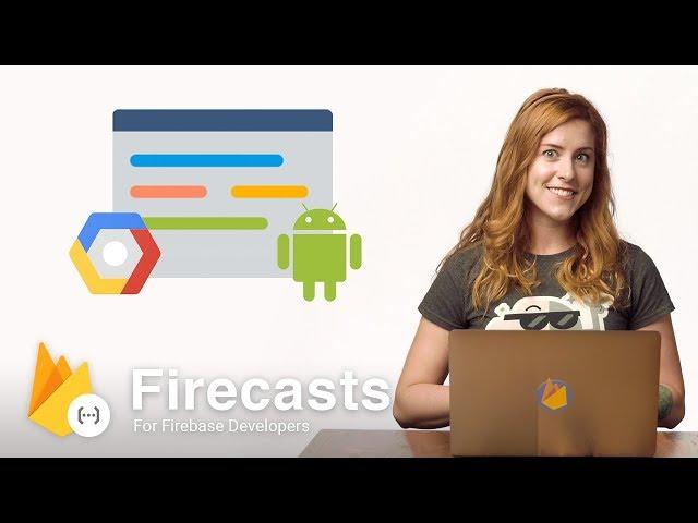 Migrate from Google Cloud Messaging to Firebase Cloud Messaging - Firecasts