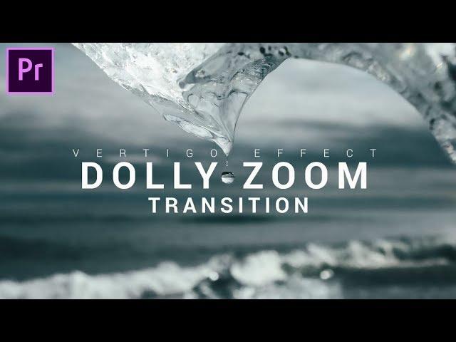 How to make a DOLLY ZOOM Transition in Adobe Premiere Pro // Vertigo effect