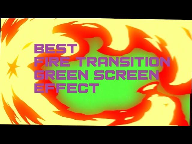 Fire Transition Green Screen Effect | For Youtube Channel | DoringTV