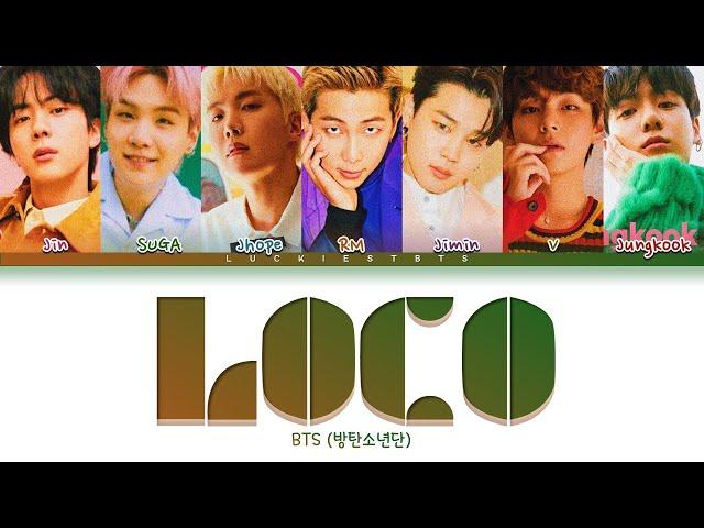 How Would BTS Sing 'LOCO' ITZY LYRICS+LINE DISTRIBUTION (FM)