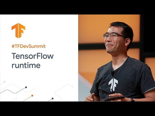 TFRT: A new TensorFlow runtime (TF Dev Summit '20)