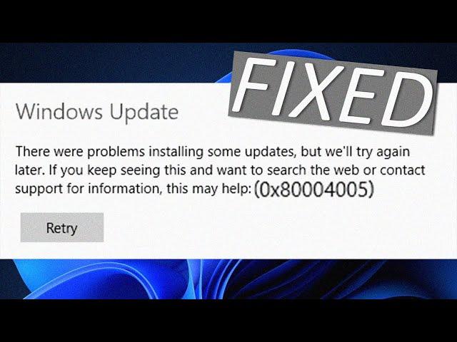 How to Fix Error 0x80004005 in Windows 10/11 [5 Easy Fixes]