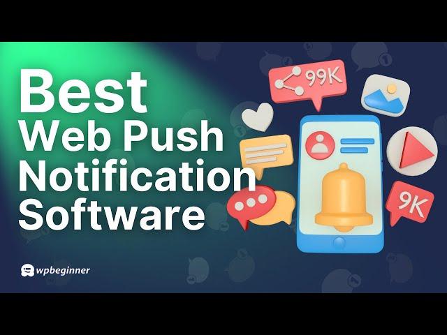 Best Web Push Notification Software 2024