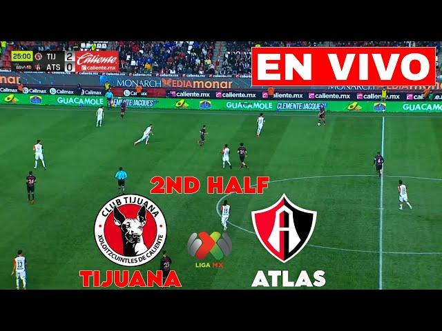 EN VIVO: XOLOS VS ATLAS | LIGA MX PLAY IN   - 2nd Half