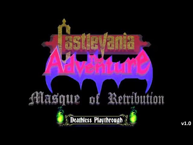 Castlevania the Adventure - Masque of Retribution (PC) - Deathless