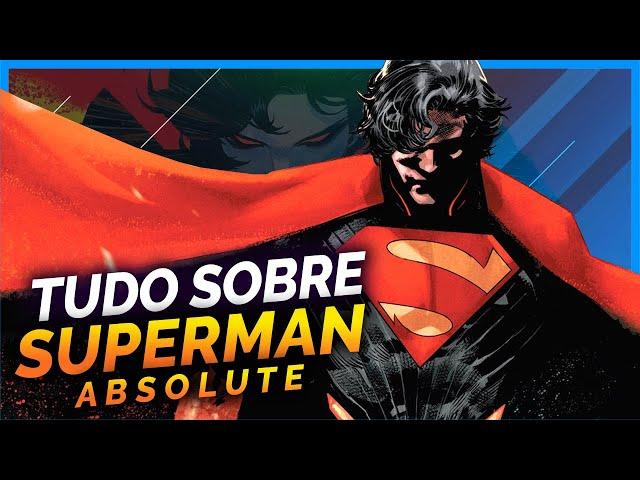 TUDO SOBRE O ABSOLUTE SUPERMAN