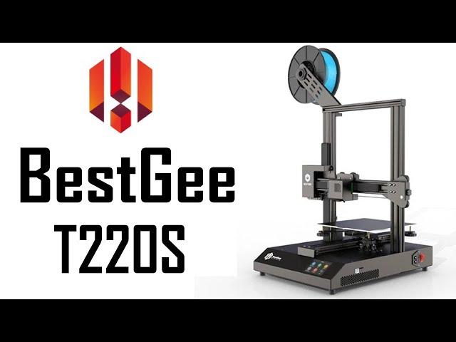 I got a BestGee T220S | 3D Printer | MakerMan