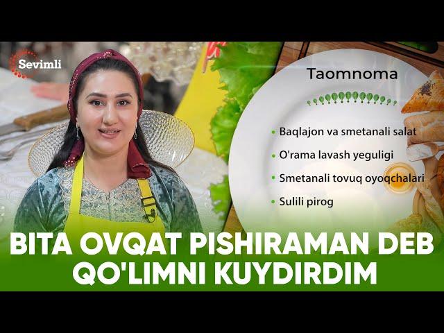 OLOV PAZANDA 133-MAVSUM 4-QISM BITA OVQAT PISHIRAMAN DEB QO'LIMNI KUYDIRDIM