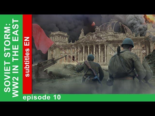 Soviet Storm. WW2 in the East - The Liberation Of Ukraine. Episode 10. Babich-Design