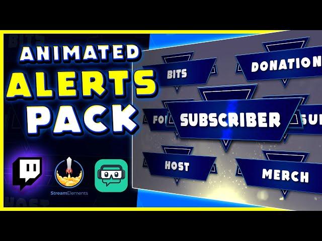 Custom Twitch ALERTS Pack SHARP for Streamelements , Streamlabs , etc