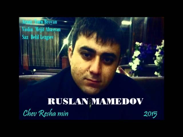 Ruslan Mamedov Chev Resha Min 2015