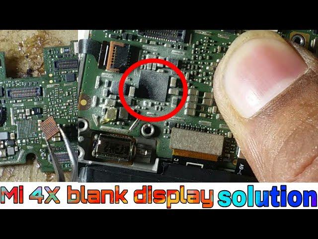 Mi Redmi 4x | blank display Power IC short | IC Change Problem Solution