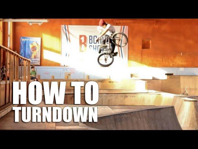 How to TurnDown BMX (Как сделать тёрндаун БМХ, MTB)