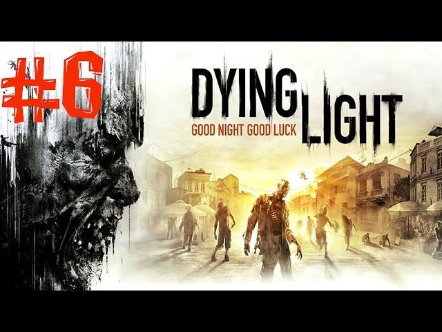 Dying Light. Прохождение. Часть 6 (Страшная заброшенная школа) 60fps