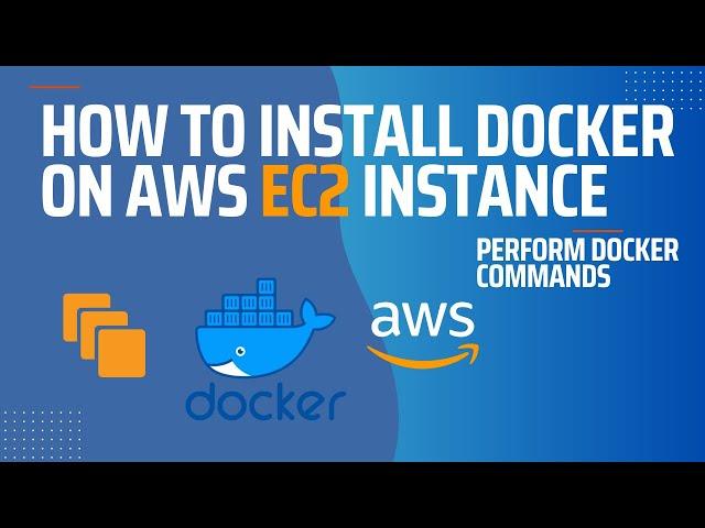 How to install Docker on AWS EC2 instance | AWS Tutorials | Cache Cloud