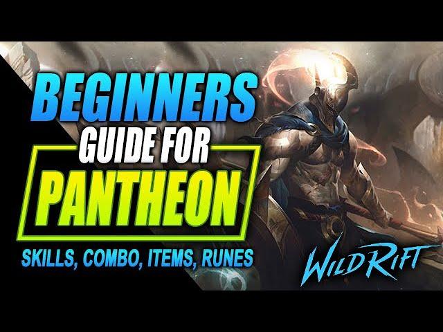 Pantheon Wild Rift Guide | Tutorial for Skill Combo, Builds and Gameplay