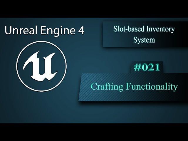 [Eng] Slot-based Inventory System: Adding the Crafting Functionality #021