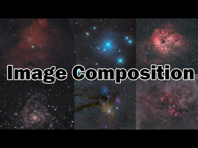 Astrophotography Image Composition