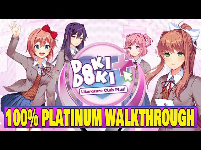 Doki Doki Literature Club Plus 100% Platinum Walkthrough - Trophy & Achievement Guide