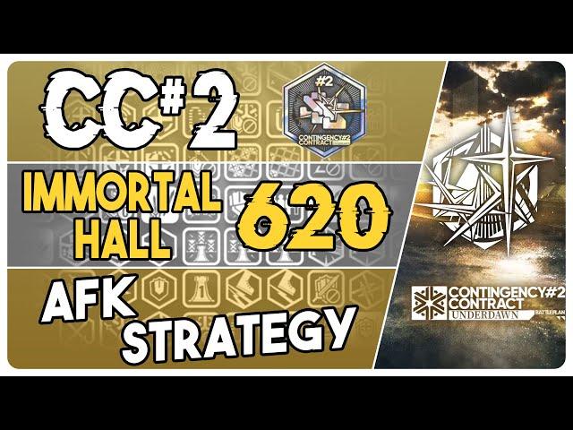 CC#2 - Immortal Hall 620 Points | AFK Easy Strategy | Underdawn |【Arknights】