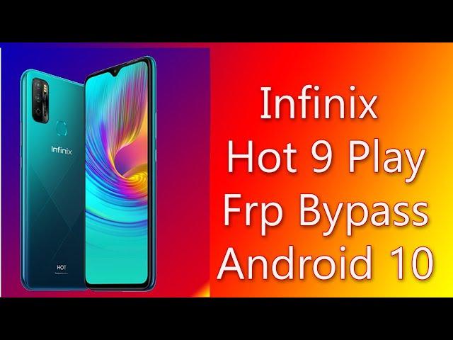 INFINIX HOT 9 & HOT 9 PLAY FRP| INFINIX X680 GOOGLE ACCOUNT BYPASS - ANDROID 10Q