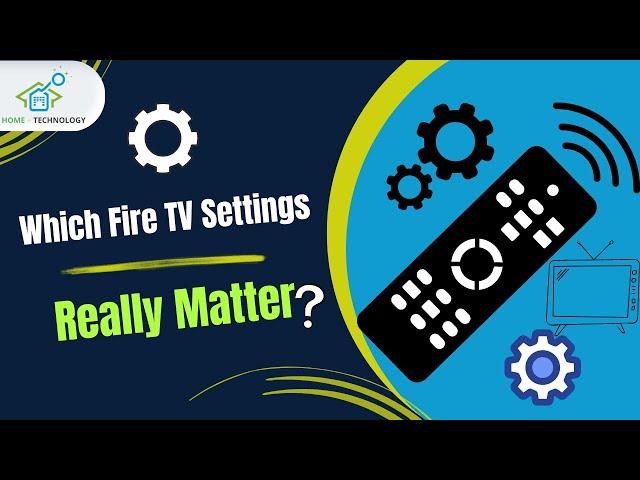 Change These Firestick Settings NOW - Essential Fire TV Settings You Must Know