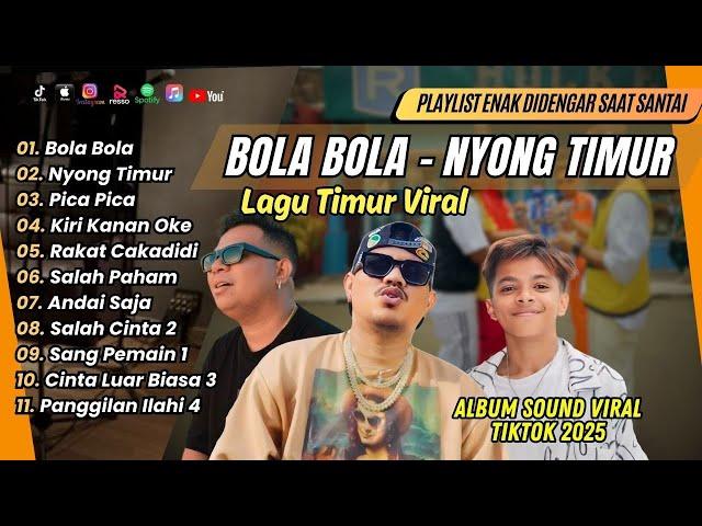 BOLA BOLA - TOTON CARIBO | NYONG TIMUR | PICA PICA | RAKAT CAKADIDI |LAGU POP TIMUR TERPOPULER 2024