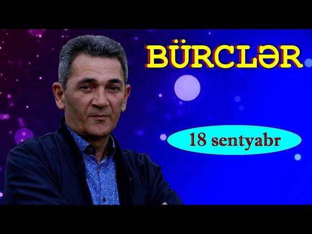 BÜRCLƏR - 18 SENTYABR