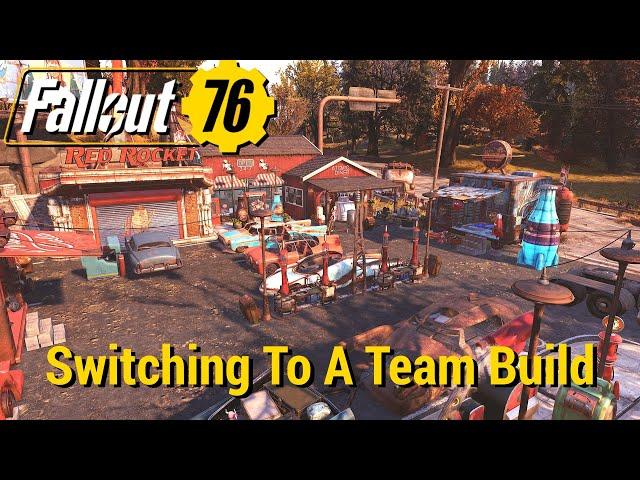 FO76 - Switching To A Team Build