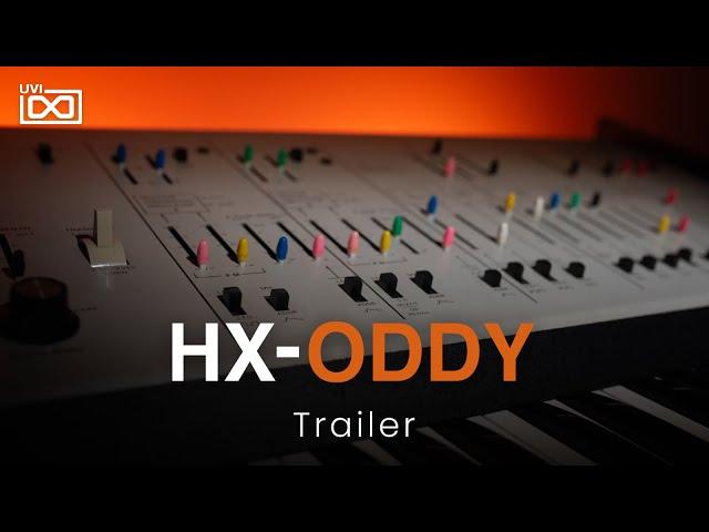 UVI HX-ODDY | Trailer