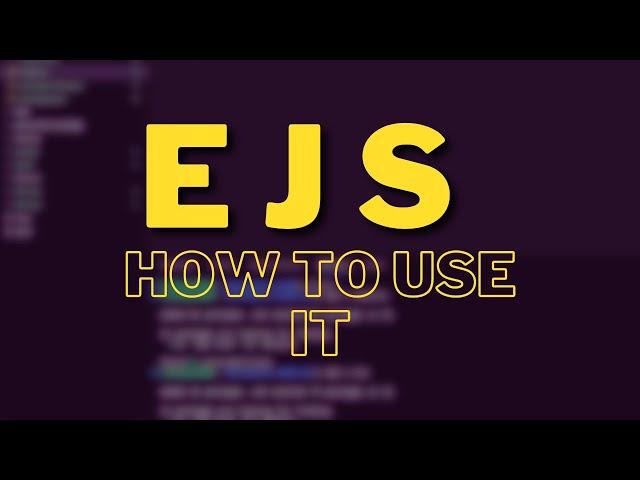 What is EJS | How can you use it | Node JS