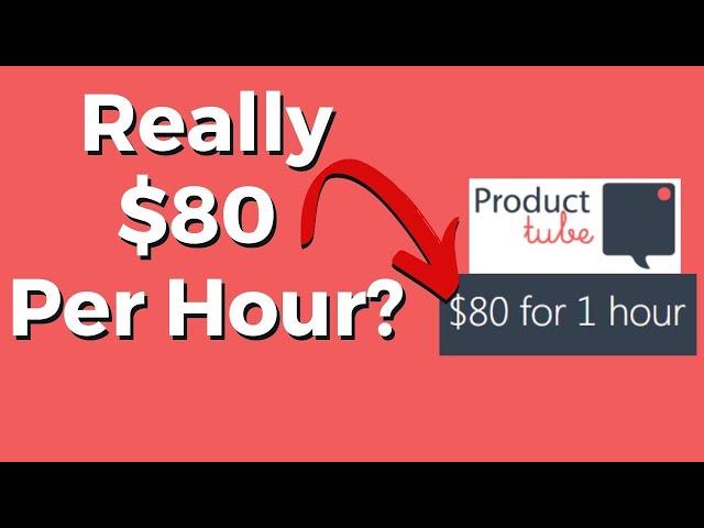 Product Tube Review - $80 Per Hour? (NOT Really – See the True Potential)