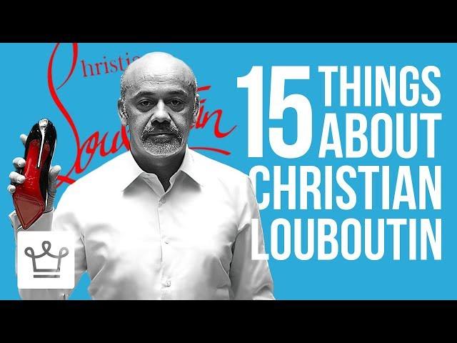 15 Things You Didn’t Know About Christian Louboutin